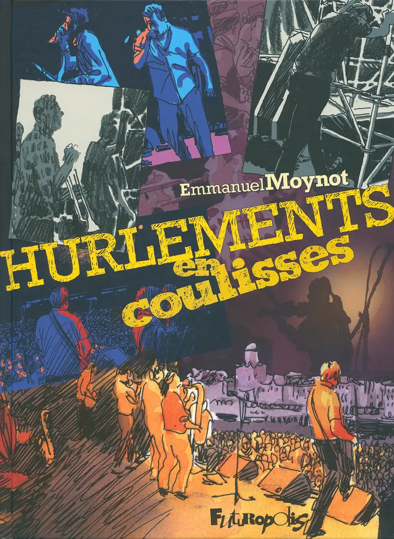 Hurlements en coulisses - Moynot