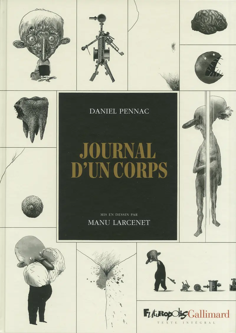 Journal d'un corps - Daniel Pennac - Manu Larcenet - Manu Larcenet