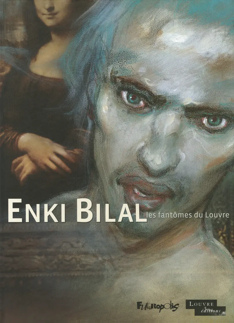Les fantômes du Louvre - Enki Bilal
