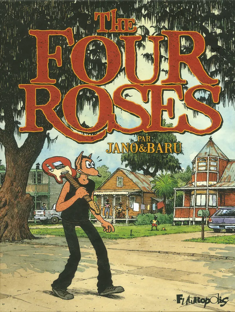 The Four Roses - Baru - Jano - Jano