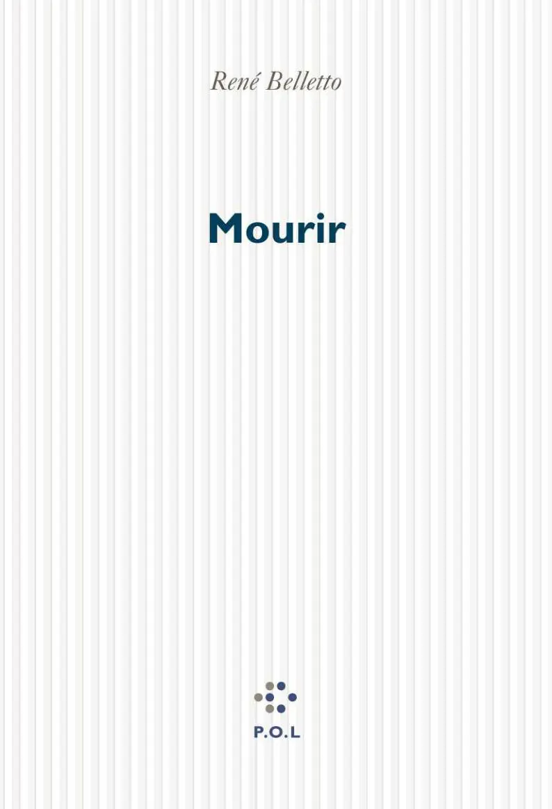 Mourir - René Belletto