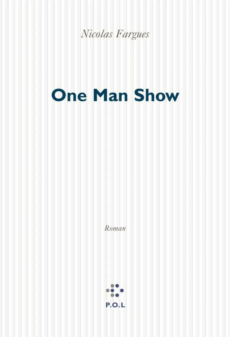 One Man Show - Nicolas Fargues