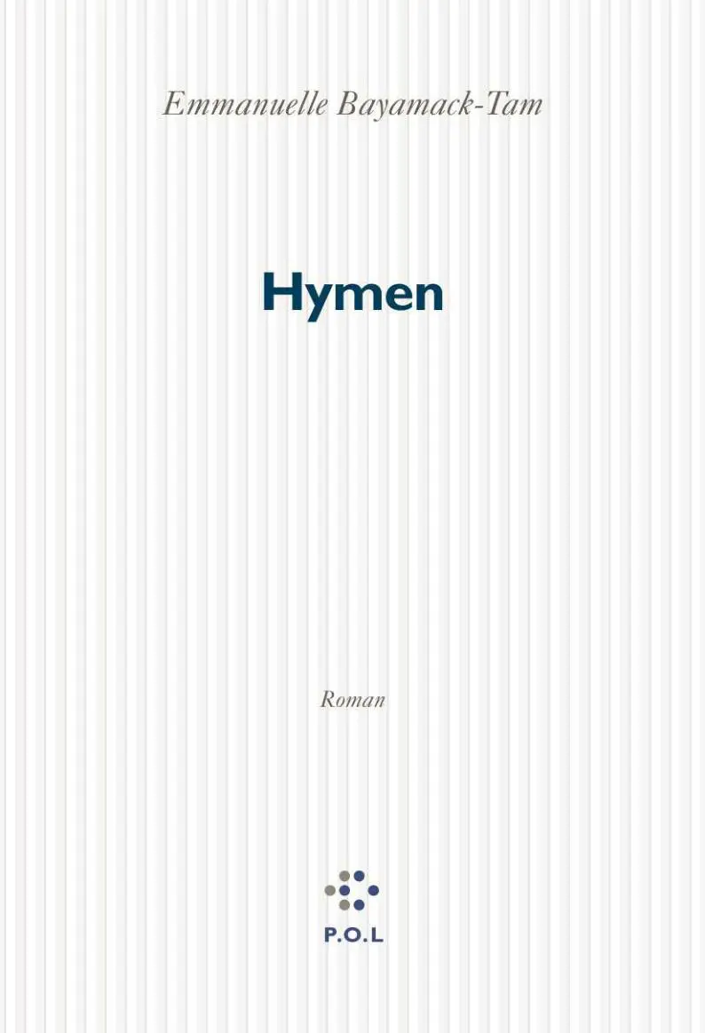 Hymen - Emmanuelle Bayamack-Tam