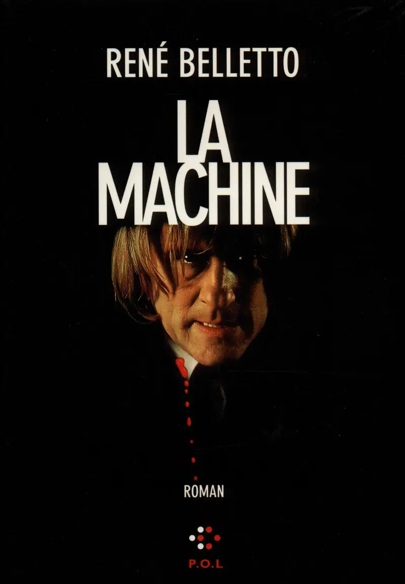 La Machine - René Belletto