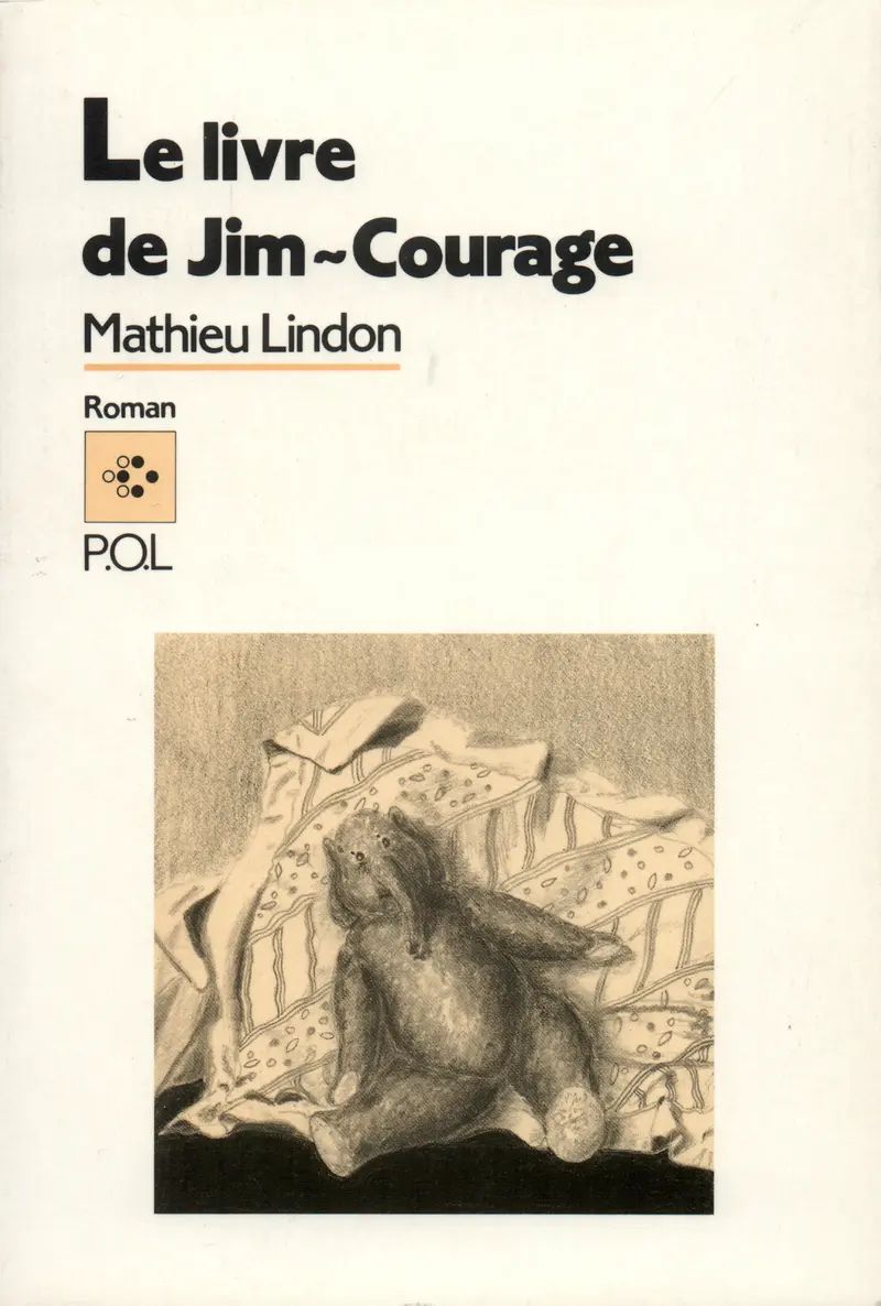 Le Livre de Jim-Courage - Mathieu Lindon