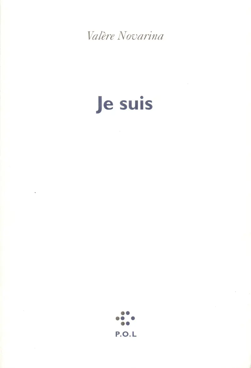 Je suis - Valère Novarina