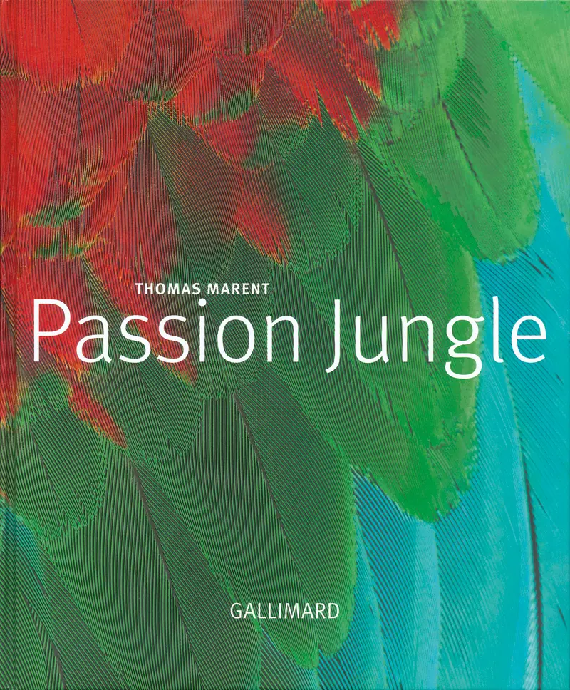 Passion Jungle - Thomas Marent