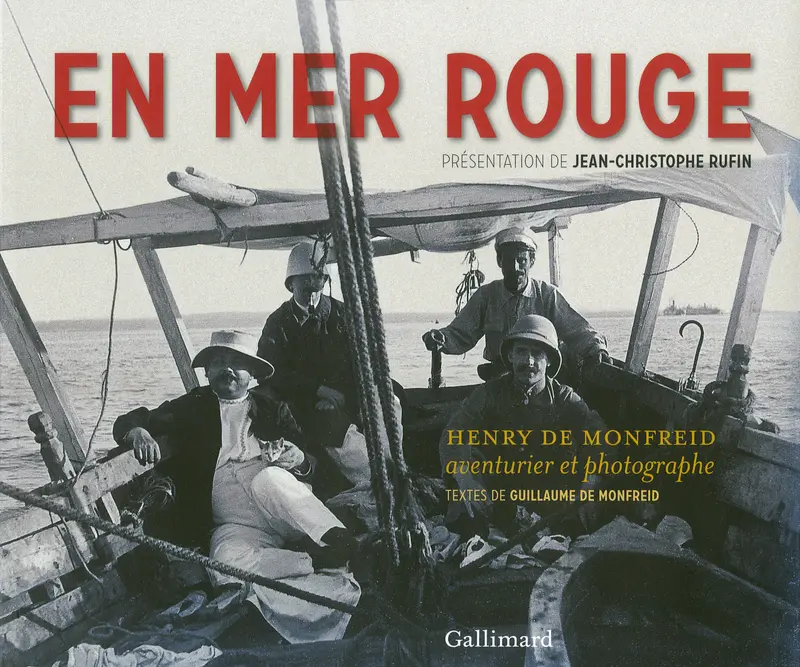 En Mer Rouge - Guillaume de Monfreid
