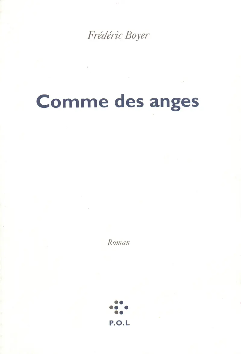 Comme des anges - Frédéric Boyer