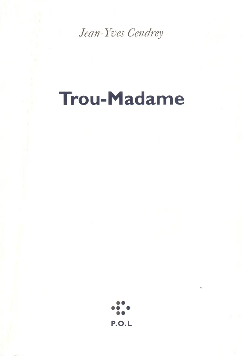Trou-Madame suivi d' Une journée dans ma vie d'athlète - Jean-Yves Cendrey
