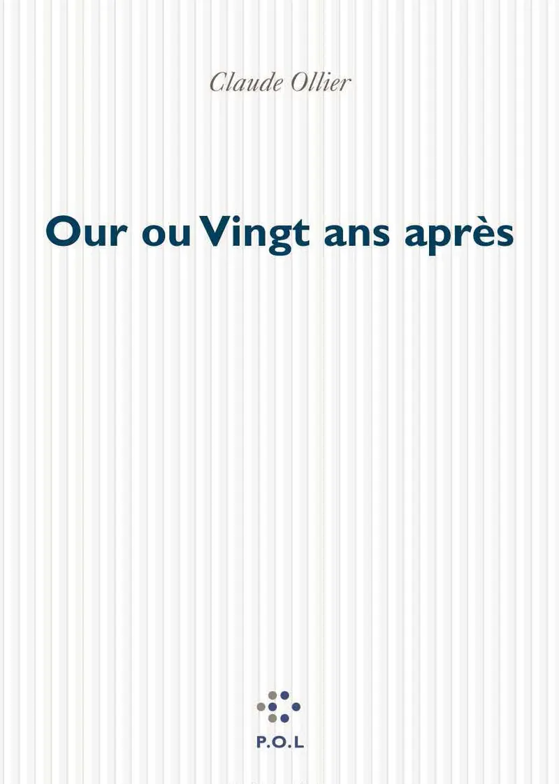 Our ou Vingt ans après - Claude Ollier