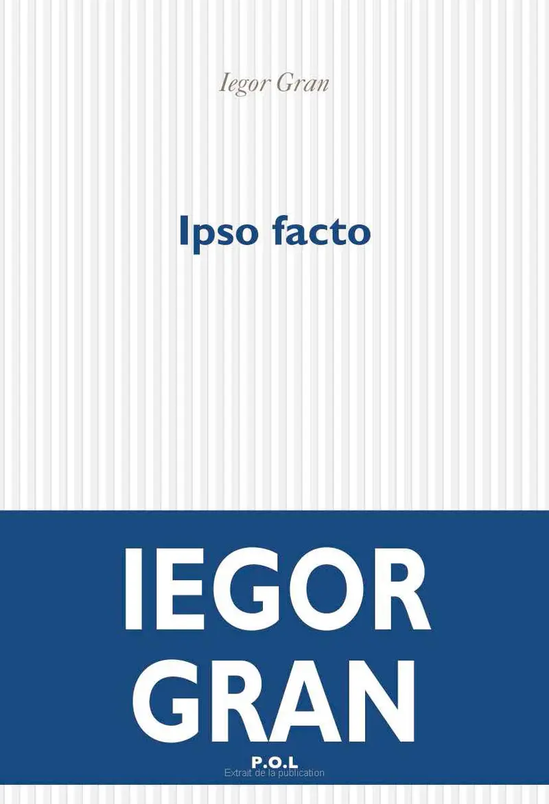 Ipso facto - Iegor Gran