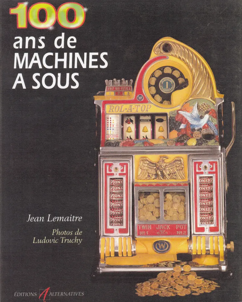 100 ans de machines à sous