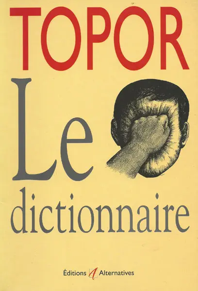 Topor, le dictionnaire