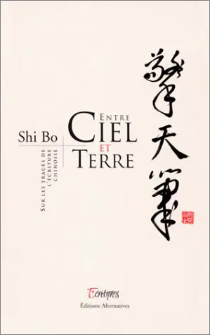 Entre Ciel et Terre - Bo Shi