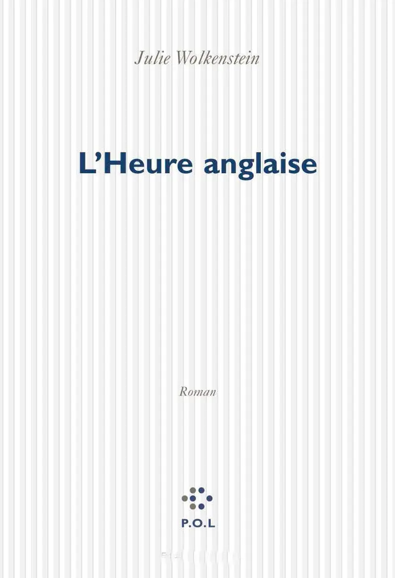 L'Heure anglaise - Julie Wolkenstein
