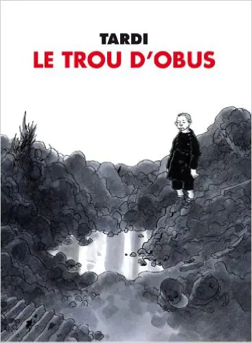 Le Trou d'obus - Tardi
