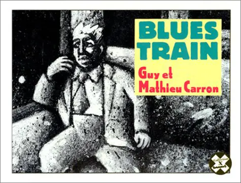 Blues train - Guy et Mathieu Carron