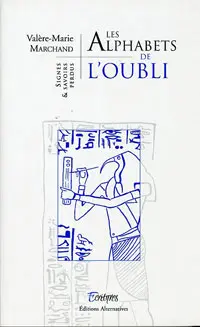 Les alphabets de l'oubli