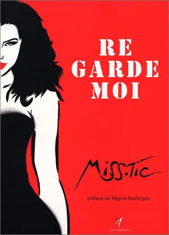 Re garde moi - Miss Tic