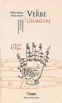 Le verbe géomètre - Valère-Marie Marchand