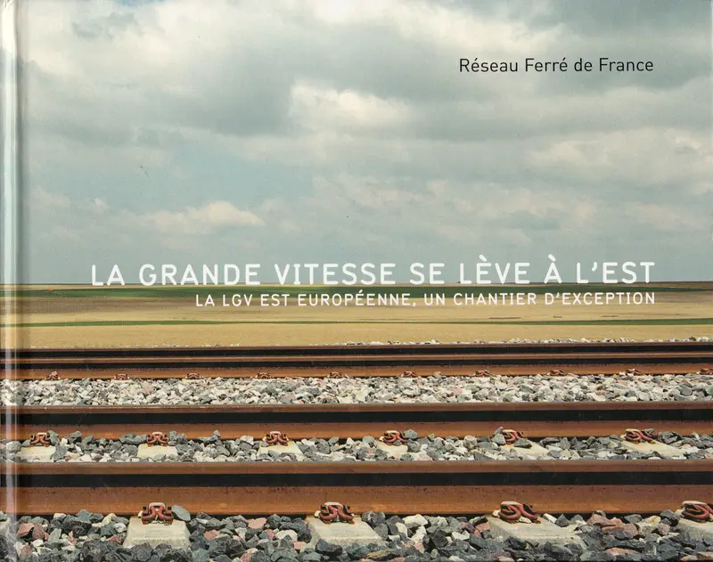 La grande vitesse se lève à l'Est - Collectif