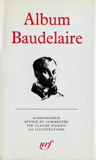 Album Baudelaire - Claude Pichois