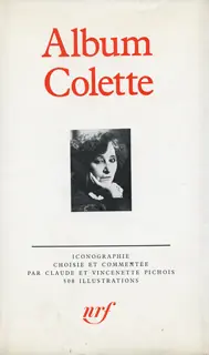 Album Colette - Vincenette Pichois - Claude Pichois