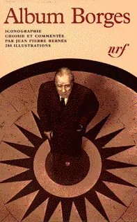 Album Jorge Luis Borges - Jean Pierre Bernès