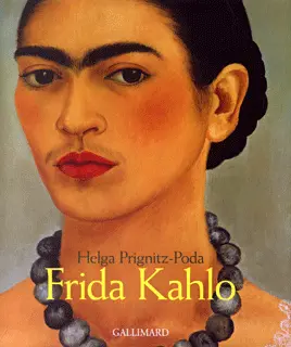 Frida Kahlo - Helga Prignitz-Poda