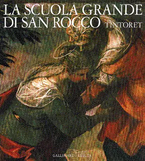 La Scuola Grande di San Rocco - Collectif