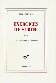 Exercices de survie - Jorge Semprún