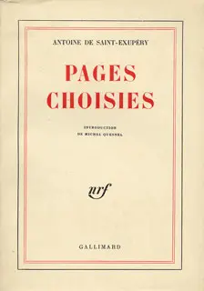 Pages choisies - Antoine de Saint-Exupéry