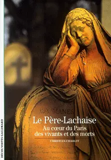 Le Père-Lachaise - Christian Charlet