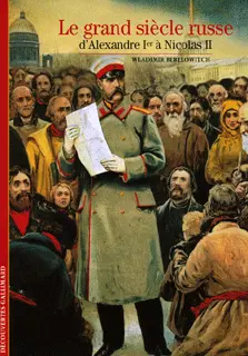 Le grand siècle russe - Wladimir Berelowitch