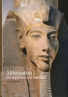 Akhenaton - Marc Gabolde