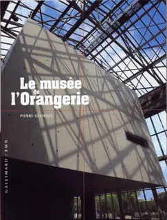 Le musée de l'Orangerie - Pierre Georgel