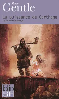 La puissance de Carthage - Mary Gentle