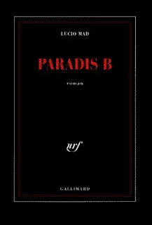 Paradis B - Lucio Mad