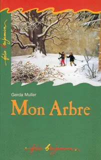 Mon arbre - Gerda Muller