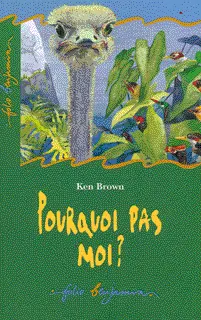 Pourquoi pas moi? - Ken Brown - Ken Brown