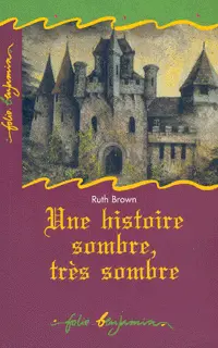Une histoire sombre, très sombre - Ruth Brown