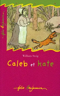 Caleb et Kate - William Steig - William Steig