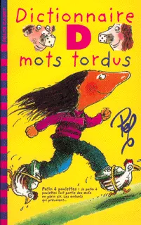 Dictionnaire des mots tordus - Pef
