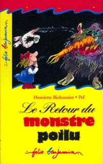 Le retour du monstre poilu - Pef - Henriette Bichonnier