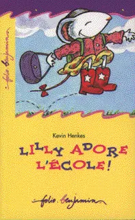 Lilly adore l'école! - Kevin Henkes
