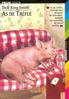 As de Trèfle - Dick King-Smith - Sabine Krawczyk - Claude Delafosse