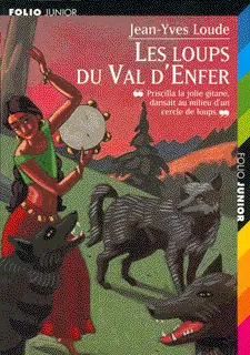 Les loups du Val d'Enfer - Gilbert Maurel - Jean-Yves Loude - Marcelino Truong
