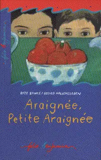 Araignée, petite araignée - Kate Banks - Georg Hallensleben - Georg Hallensleben