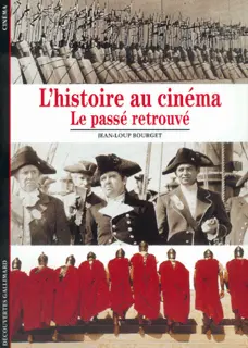 L'Histoire au cinéma - Jean-Loup Bourget